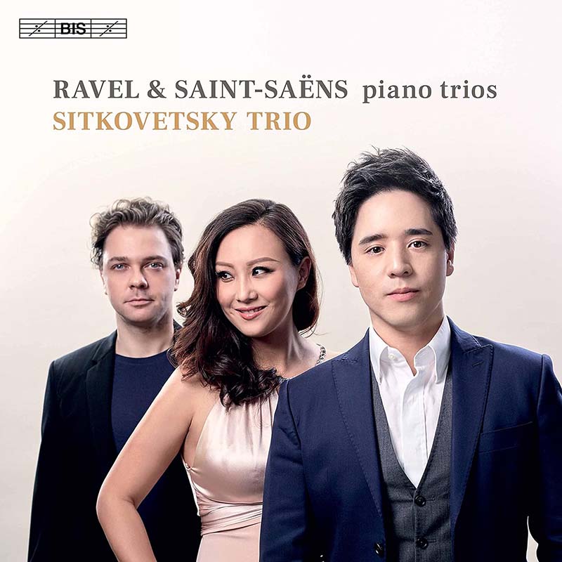 Sitkovetsky Trio Ravel & Saint-Saens piano trios